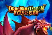 Dragon Kingdom Eyes Of Fire Pragmatic Play joker123