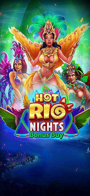 HOT RIO NIGHTS BONUS BUY Evoplay สล็อตโจ๊กเกอร์
