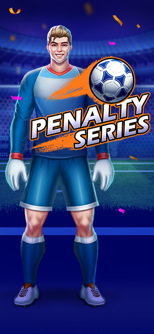PENALTY SERIES Evoplay สล็อตโจ๊กเกอร์