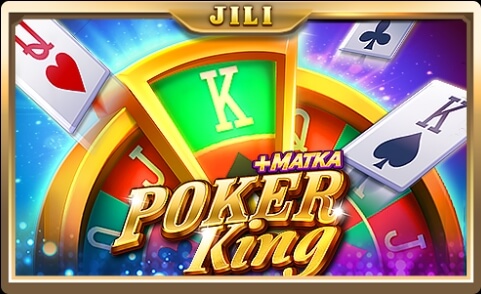 Poker King JILI สล็อตโจ๊กเกอร์