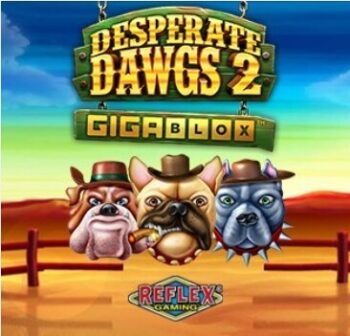 Desperate Dawgs 2 GigaBlox Yggdrasil joker123
