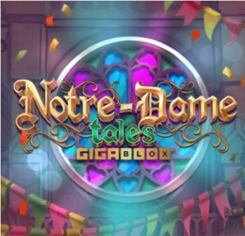 Notre-Dame Tales GigaBlox Yggdrasil joker123