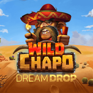 Wild Chapo Dream Drop Relax Gaming joker123