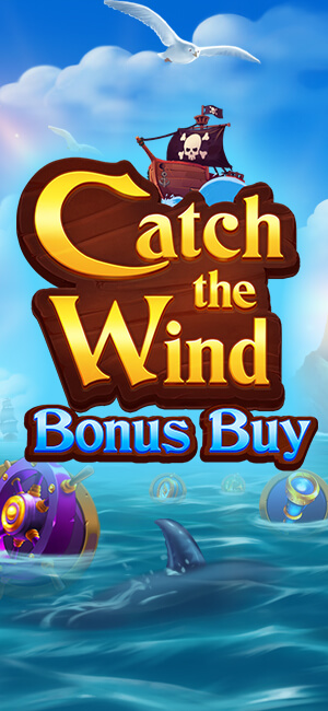 CATCH THE WIND BONUS BUY Evoplay สล็อตโจ๊กเกอร์