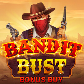 BANDIT BUST BONUS BUY Evoplay joker123