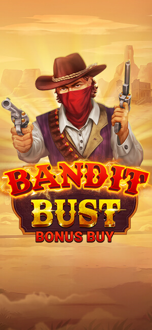 BANDIT BUST BONUS BUY Evoplay joker123th